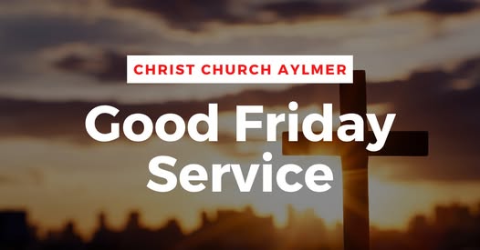Good Friday Service at Christ Church Aylmer